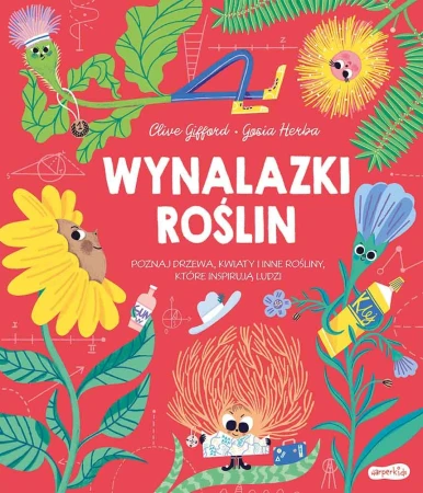 Wynalazki roślin, Clive Gifford