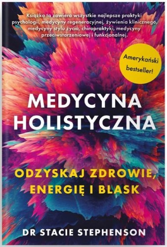 Przejdź do produktu MEDYCYNA HOLISTYCZNA. ODZYSKAJ ZDROWIE,...
