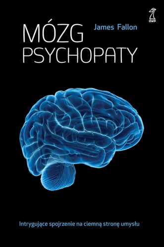 Przejdź do produktu MÓZG PSYCHOPATY, JAMES FALLON
