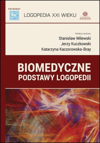 Przejdź do produktu BIOMEDYCZNE PODSTAWY LOGOPEDII