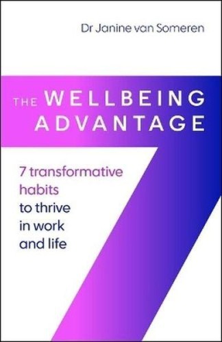 Przejdź do produktu THE WELLBEING ADVANTAGE. 7 TRANSFORMATIVE...