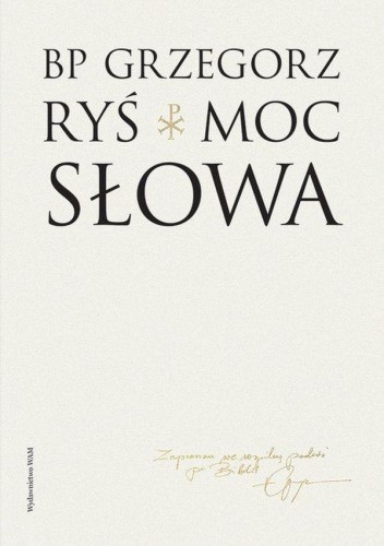 Przejdź do produktu MOC SŁOWA, GRZEGORZ RYŚ