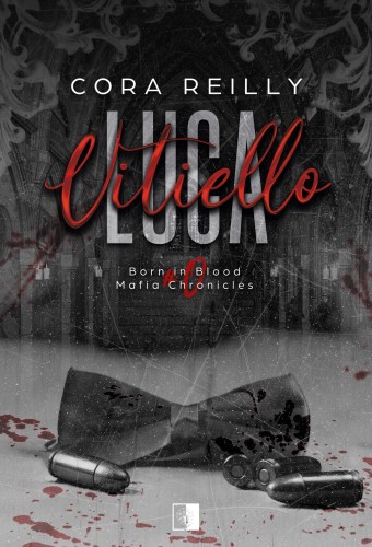 Przejdź do produktu LUCA VITIELL. BORN IN BLOOD MAFIA CHRONICLES...