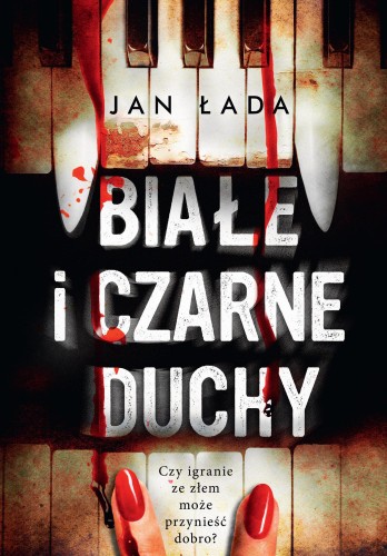 Przejdź do produktu BIAŁE I CZARNE DUCHY, JAN ŁADA