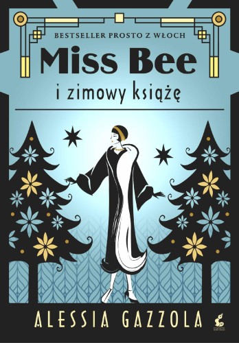 Przejdź do produktu MISS BEE I ZIMOWY KSIĄŻE. TOM 2, ALESSIA GAZZOLA
