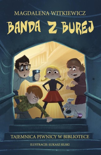 Przejdź do produktu BANDA Z BUREJ. TAJEMNICA PIWNICY W BIBLIOTECE