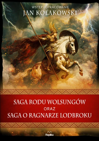 Saga rodu Wolsungów oraz Saga o Ragnarze...