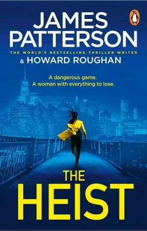 The Heist, James Patterson