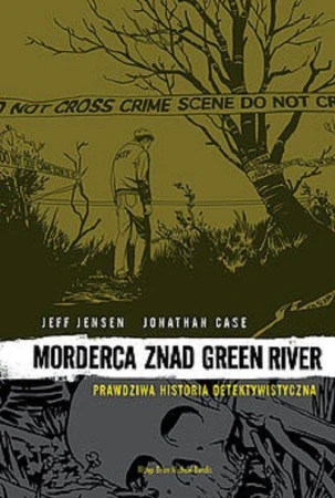 Morderca znad Green River. Prawdziwa Historia...