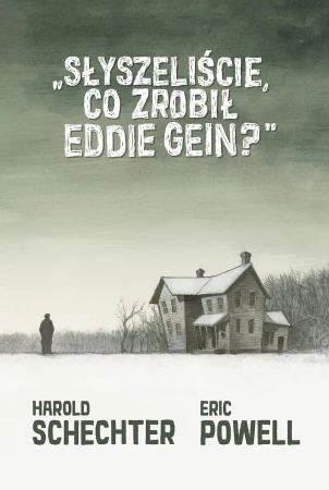 Słyszeliście, co zrobił Eddie Gein? wyd. 2