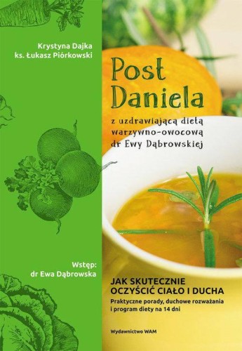 Przejdź do produktu POST DANIELA Z UZDRAWIAJĄCĄ DIETĄ...