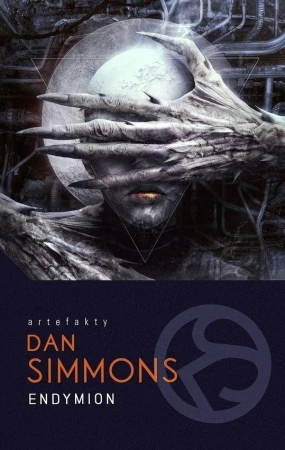 Endymion. Hyperion. Tom 3, Dan Simmons