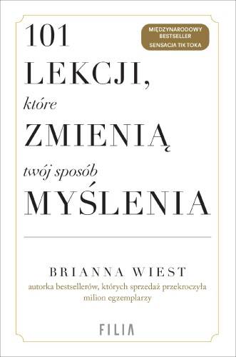 Przejdź do produktu 101 LEKCJI, KTÓRE ZMIENIĄ TWÓJ SPOSÓB MYŚLENIA