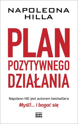 Przejdź do produktu PLAN POZYTYWNEGO DZIAŁANIA NAPOLEONA HILLA...