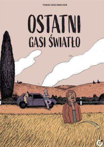 Przejdź do produktu OSTATNI GASI ŚWIATŁO, TOBIAS AESCHBACHER