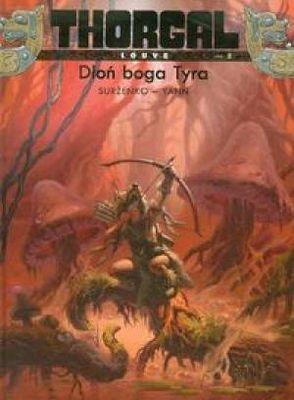 Przejdź do produktu DŁOŃ BOGA TYRA THORGAL LOUVE TOM 2