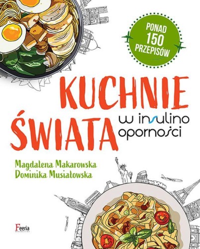 Przejdź do produktu KUCHNIE ŚWIATA W INSULINOOPORNOŚCI