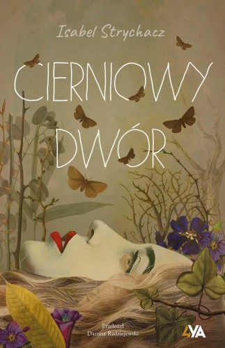 Przejdź do produktu CIERNIOWY DWÓR, ISABEL STRYCHACZ