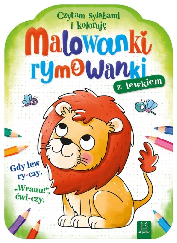 Przejdź do produktu MALOWANKI RYMOWANKI Z LEWKIEM. CZYTAM SYLABAMI...