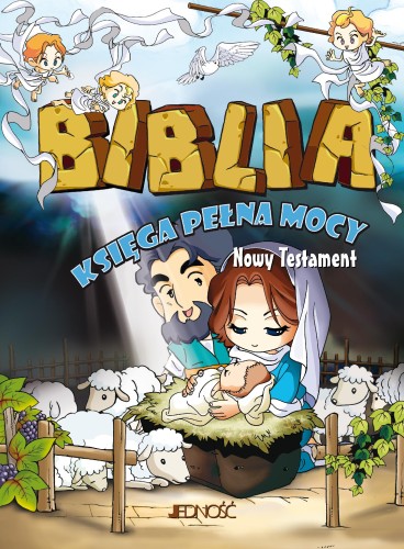 Przejdź do produktu BIBLIA. KSIĘGA PEŁNA MOCY. NOWY TESTAMENT