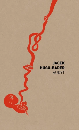 Audyt, Jacek Hugo-Bader