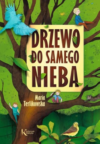 Przejdź do produktu DRZEWO DO SAMEGO NIEBA. KOLOROWA KLASYKA