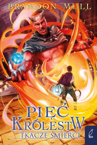 Przejdź do produktu TKACZE ŚMIERCI. PIĘĆ KRÓLESTW. TOM 4, BRANDON MULL