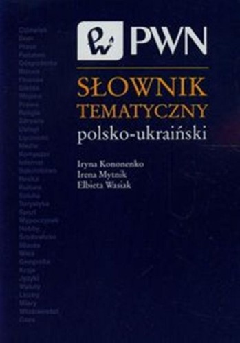 Przejdź do produktu SŁOWNIK TEMATYCZNY POLSKO-UKRAIŃSKI