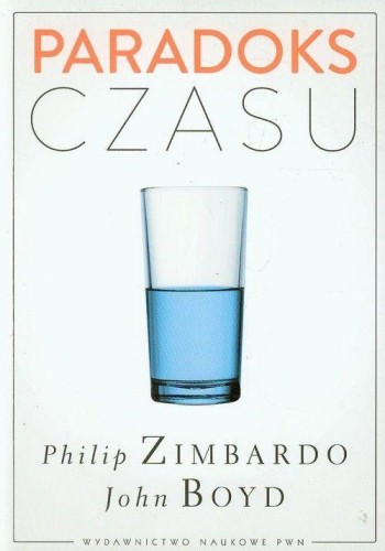 Przejdź do produktu PARADOKS CZASU, PHILIP ZIMBARDO,JOHN BOYD