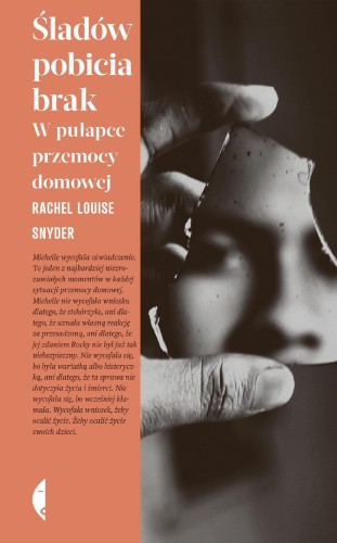 Przejdź do produktu ŚLADÓW POBICIA BRAK. W PUŁAPCE PRZEMOCY DOMOWEJ