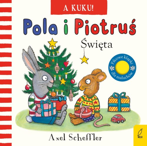 Przejdź do produktu A KUKU! ŚWIĘTA. POLA I PIOTRUŚ, AXEL SCHEFFLER