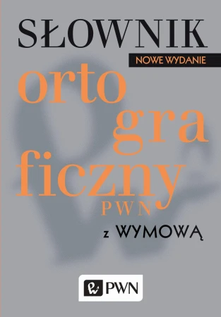 Słownik ortograficzny pwn z wymową, Lidia Drabik