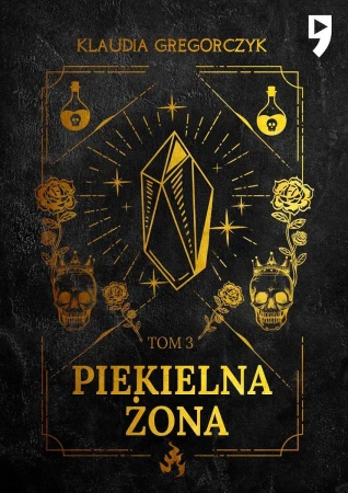 Piekielna żona. Tom 3, Klaudia Gregorczyk