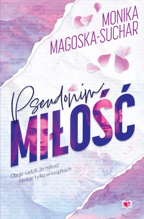 Pseudonim: miłość wyd. 2026, Monika Magoska-Suchar