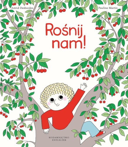 Przejdź do produktu ROŚNIJ NAM!, ASTRID DESBORDES
