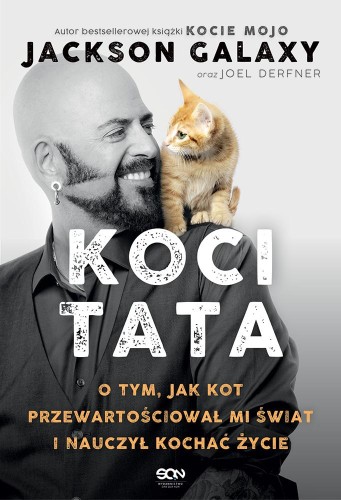 Przejdź do produktu KOCI TATA. O TYM, JAK KOT PRZEWARTOŚCIOWAŁ MI...