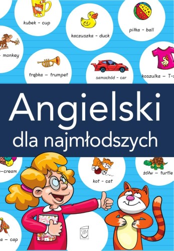 Przejdź do produktu ANGIELSKI DLA NAJMŁODSZYCH, OPRACOWANIE ZBIOROWE