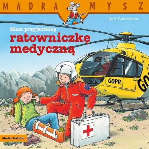 Przejdź do produktu MAM PRZYJACIÓŁKĘ RATOWNICZKĘ MEDYCZNĄ. MĄDRA MYSZ