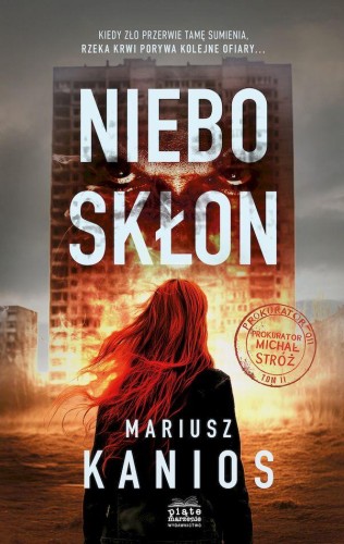 Przejdź do produktu NIEBOSKŁON. PROKURATOR MICHAŁ STRÓŻ. TOM 2