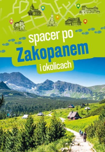 Przejdź do produktu SPACER PO ZAKOPANEM I OKOLICACH, BARBARA ZYGMAŃSKA