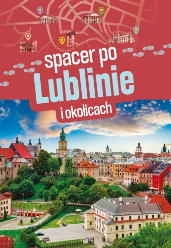 Przejdź do produktu SPACER PO LUBLINIE I OKOLICACH