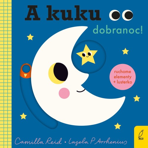 Przejdź do produktu A KUKU, DOBRANOC!, INGELA P. ARRHENIUS