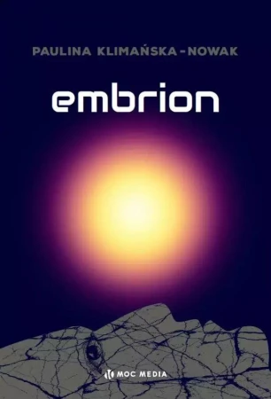 Embrion, Paulina Klimańska-Nowa