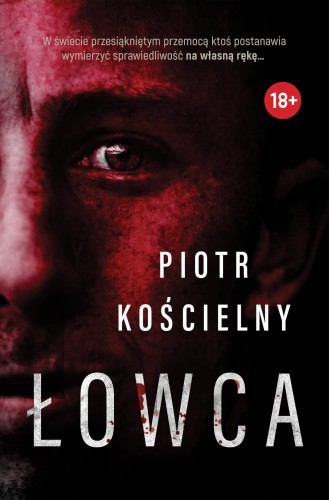 Przejdź do produktu ŁOWCA WYD. 2026, PIOTR KOŚCIELNY