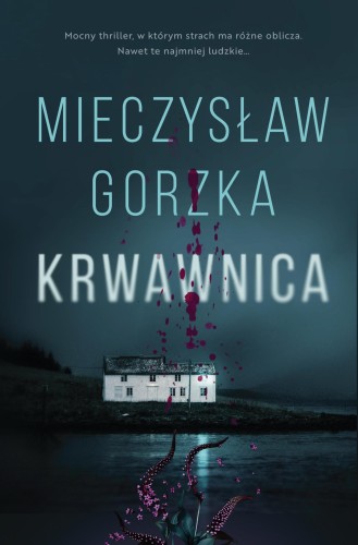 Przejdź do produktu KRWAWNICA WYD. 2026, MIECZYSŁAW GORZKA