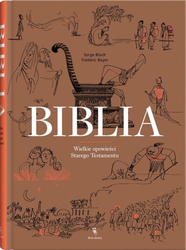 Przejdź do produktu BIBLIA. WIELKIE OPOWIEŚCI STAREGO TESTAMENTU...