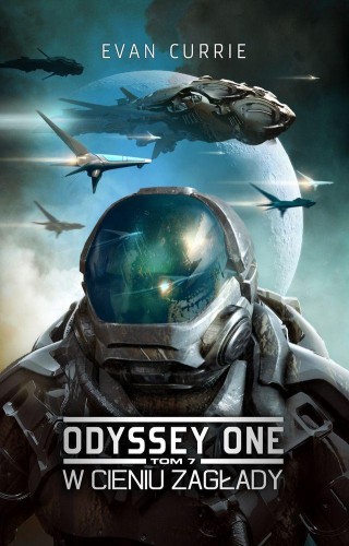 Przejdź do produktu W CIENIU ZAGŁADY. ODYSSEY ONE. TOM 7, EVAN CURRIE