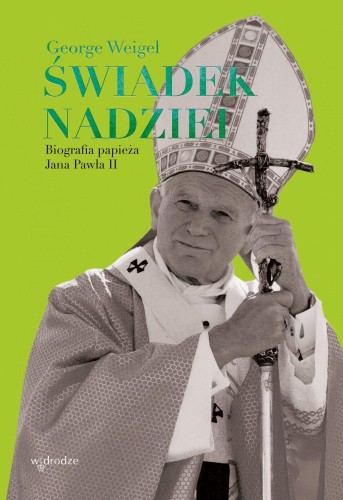 Przejdź do produktu ŚWIADEK NADZIEI. BIOGRAFIA PAPIEŻA JANA PAWŁA II