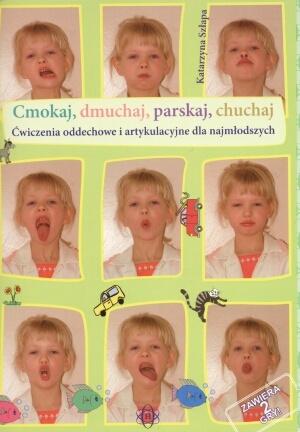 Przejdź do produktu CMOKAJ DMUCHAJ PARSKAJ CHUCHAJ ĆWICZENIA ODDECHOWE