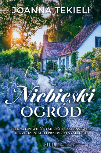 Przejdź do produktu NIEBIESKI OGRÓD, JOANNA TEKIELI
